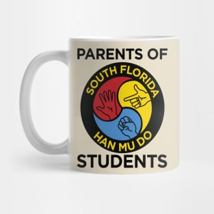 Parents Of South Florida Han Mu Do Students 2 Mug